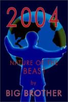 2004: Nature of the Beast 1403325189 Book Cover