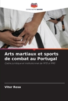 Arts martiaux et sports de combat au Portugal (French Edition) 6209740693 Book Cover