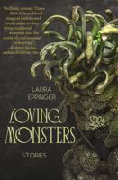 Loving Monsters 1946580287 Book Cover