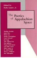 The Poetics of Appalachian Space 0870496921 Book Cover