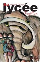 Au lycée Papillon (French Edition) B0B3WZKNN4 Book Cover