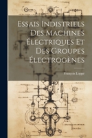 Essais Indistriels Des Machines Électriques Et Des Groupes Électrogènes 1022543334 Book Cover