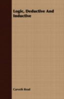 Logic: Deductive and Inductive 1636000037 Book Cover