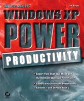 Microsoft Windows XP Power Productivity 0782143881 Book Cover