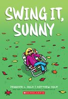 Swing it, Sunny 054574170X Book Cover