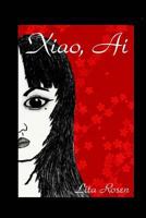 Xiao, AI: (little, Love) 1492275875 Book Cover