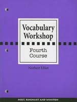 Vocabulary Workshop: Fourth Course 0030430194 Book Cover