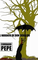 El Naranjo de Don Osvaldo 1291359923 Book Cover