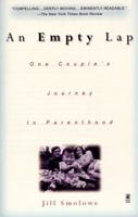 An Empty Lap: One Couple's Journey to Parenthood 0671004379 Book Cover