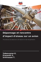 Dépannage et rencontre d'impact d'oiseau sur un avion (French Edition) 6209060676 Book Cover