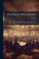 Political Philosophy; Volume 3 1175254304 Book Cover