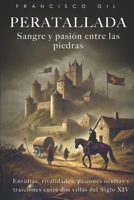 PERATALLADA, Sangre y Pasión entre las piedras: Peratallada, sangre y pasión entre las piedras 1085901661 Book Cover
