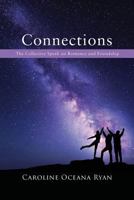 Connections: The Collective Speak on Romance and Friendship 1725144549 Book Cover