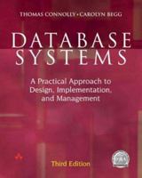 Database Systems: A Practical Approach to Design, Implementation, and Management, Third Edition 0321181050 Book Cover