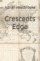 Crescents Edge (The Nicholas Cruwys Naval Series) B0FPML69J4 Book Cover