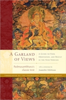 A Garland of Views: A Guide to View, Meditation, and Result in the Nine Vehicles 1611802962 Book Cover
