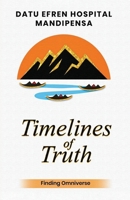 Timelines of Truth: Finding Omniverse 1968809562 Book Cover