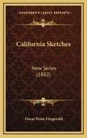 California Sketches: New Series 0548664382 Book Cover