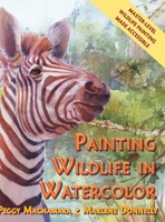 Painting Wildlife in Watercolor 0823038696 Book Cover