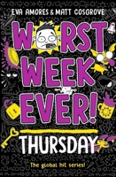 Worst Week Ever! Thursday 1398522007 Book Cover