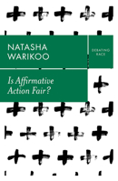 Is Affirmative Action Fair?: The Myth of Equity in College Admissions 1509549374 Book Cover