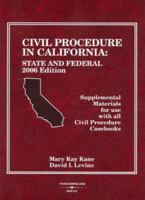 Civil Procedure in California: State and Federal Supplemental Materials for Use With All Civil Procedure Casebooks, 2011 0314204474 Book Cover