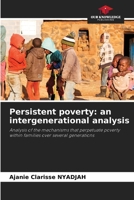 Persistent poverty: an intergenerational analysis 6202476869 Book Cover