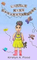 Little Miss Understanding 1497569532 Book Cover