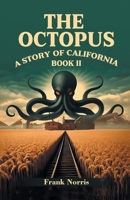The Octopus A Story Of California Book II 9364284887 Book Cover