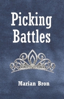 Picking Battles B091NS6HL7 Book Cover