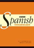 Using Spanish Vocabulary 052100862X Book Cover
