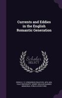 Currents and Eddies in the English Romantic Generation 0548512795 Book Cover