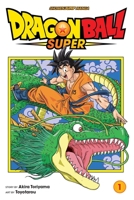  1 6 [Dragon Ball Super 1 Dai Roku Uch no Senshi-tachi] 1421592541 Book Cover
