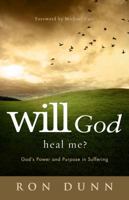 Will God Heal Me? 0854767185 Book Cover