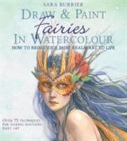 Draw and Paint Fairies in Watercolour 1782211004 Book Cover