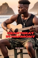 Heartbreak in Harmony B0DRK3D726 Book Cover