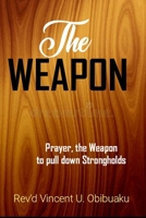 THE WEAPON: Armour of the Spirit B0CCCVZ9SV Book Cover
