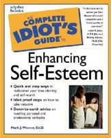 The Complete Idiot's Guide to Enhancing Self-Esteem 0028629302 Book Cover