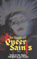 The Book of Queer Saints B09VH6PZXJ Book Cover