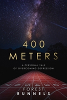 400 Meters: A Personal Tale of Overcoming Depression 1673570577 Book Cover