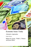Economic Issues Today: Alternate Approaches 0765615010 Book Cover