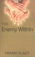 The Enemy Within: A Journey of Hope 0759636311 Book Cover