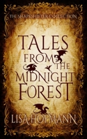 Tales from the Midnight Forest: The Shapeshifter Collection 3946618065 Book Cover