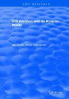 Soil Aeration and Its Role for Plants 131589758X Book Cover