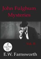 John Fulghum Mysteries Vol. II 1947210718 Book Cover