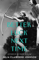 Better Luck Next Time 0062916386 Book Cover