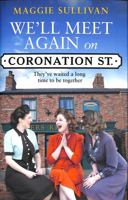 We’ll Meet Again on Coronation Street 0008499314 Book Cover