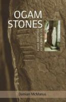 The Ogam Stones at University College Cork (University Heritage) 1859183204 Book Cover