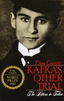 Kafka's Other Trial: The Letters to Felice 0805207058 Book Cover