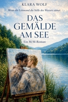 Das Gemälde am See (German Edition) B0H19BL2BM Book Cover